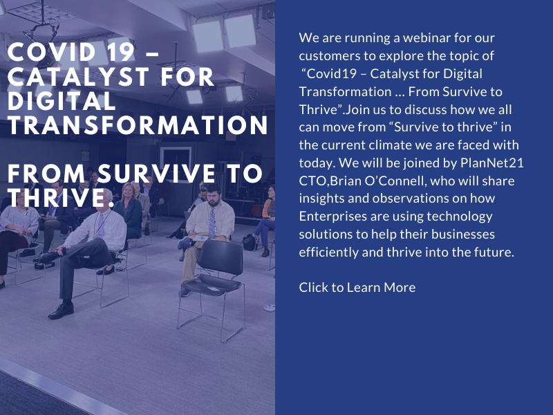 COVID 19 – Catalyst for Digital Transformation … From Survive to Thrive.